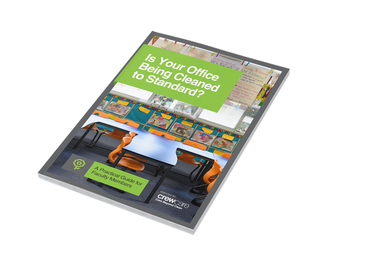 Is Your School Being Cleaned to the Right Standard? — Free School Cleaning Guide by Crewcare